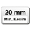 20 mm Min. Kesim
